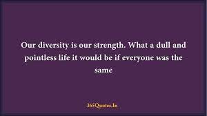 【毎日1分！英語の名言】多様性は私たちの強み。もしみんなが同じだったら無意味でつまらない人生じゃない。Our （　　　　） is our strength. What a （　　　） and （　　　　） life it （　　　） be （　　） everyone （　　） the same.～Angelina Jolie アンジェリーナ・ジョリー